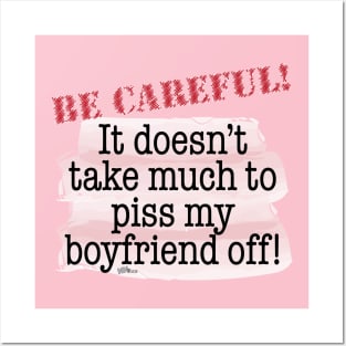 Be Careful-boyfriend Posters and Art